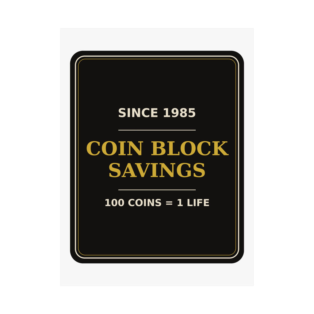 Coin Block Savings & Loan — Poster