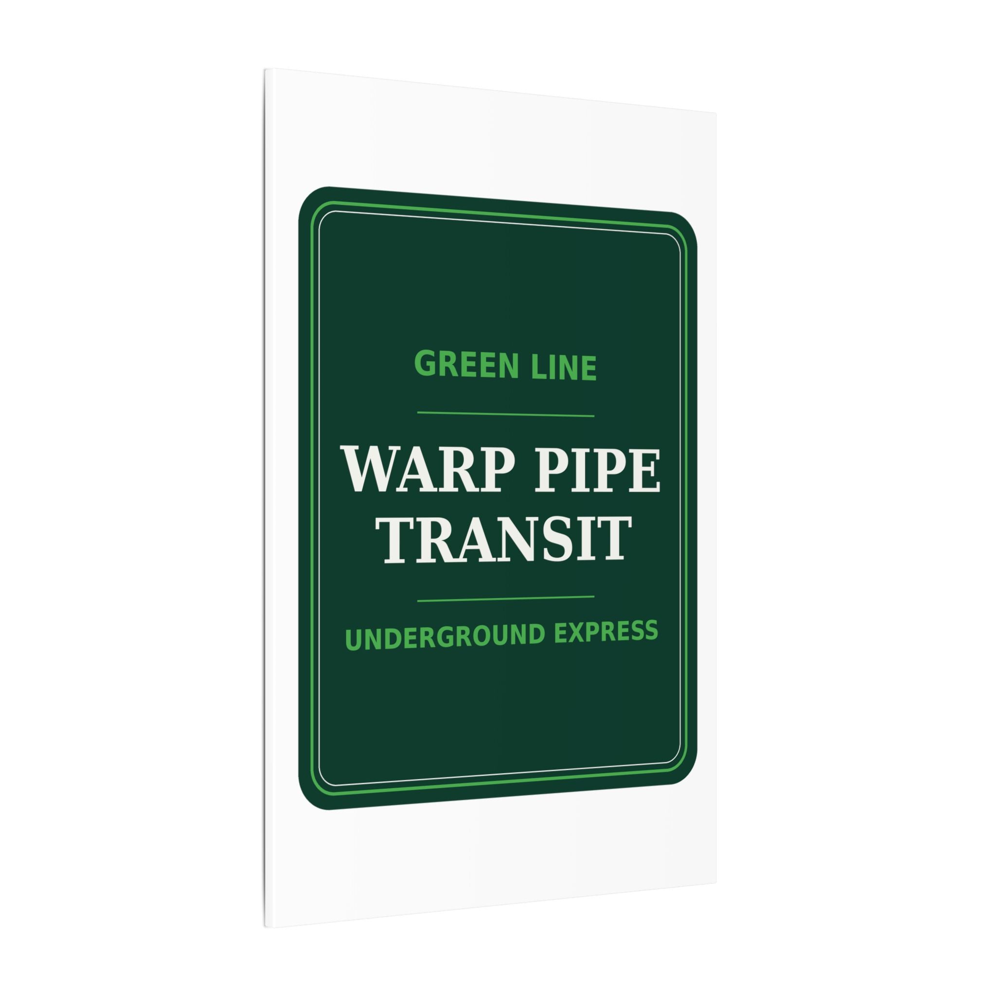 Warp Pipe Transit Authority — Canvas