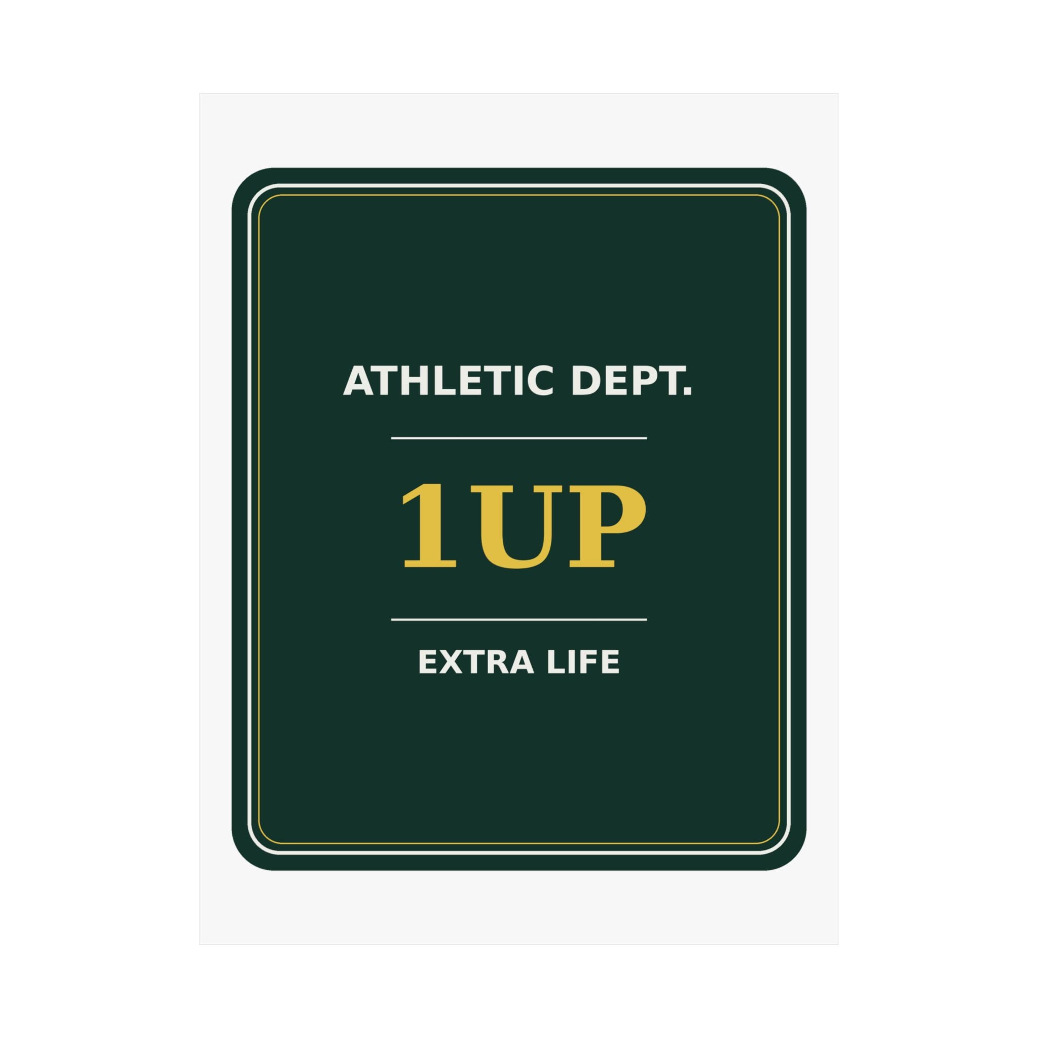 Extra Life Athletic Dept. — Poster