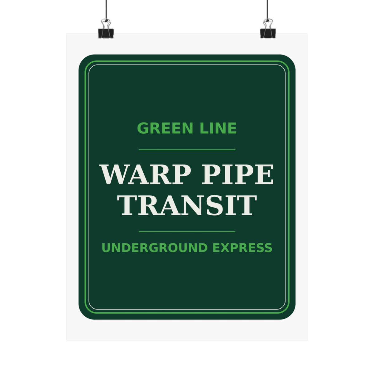 Warp Pipe Transit Authority — Poster