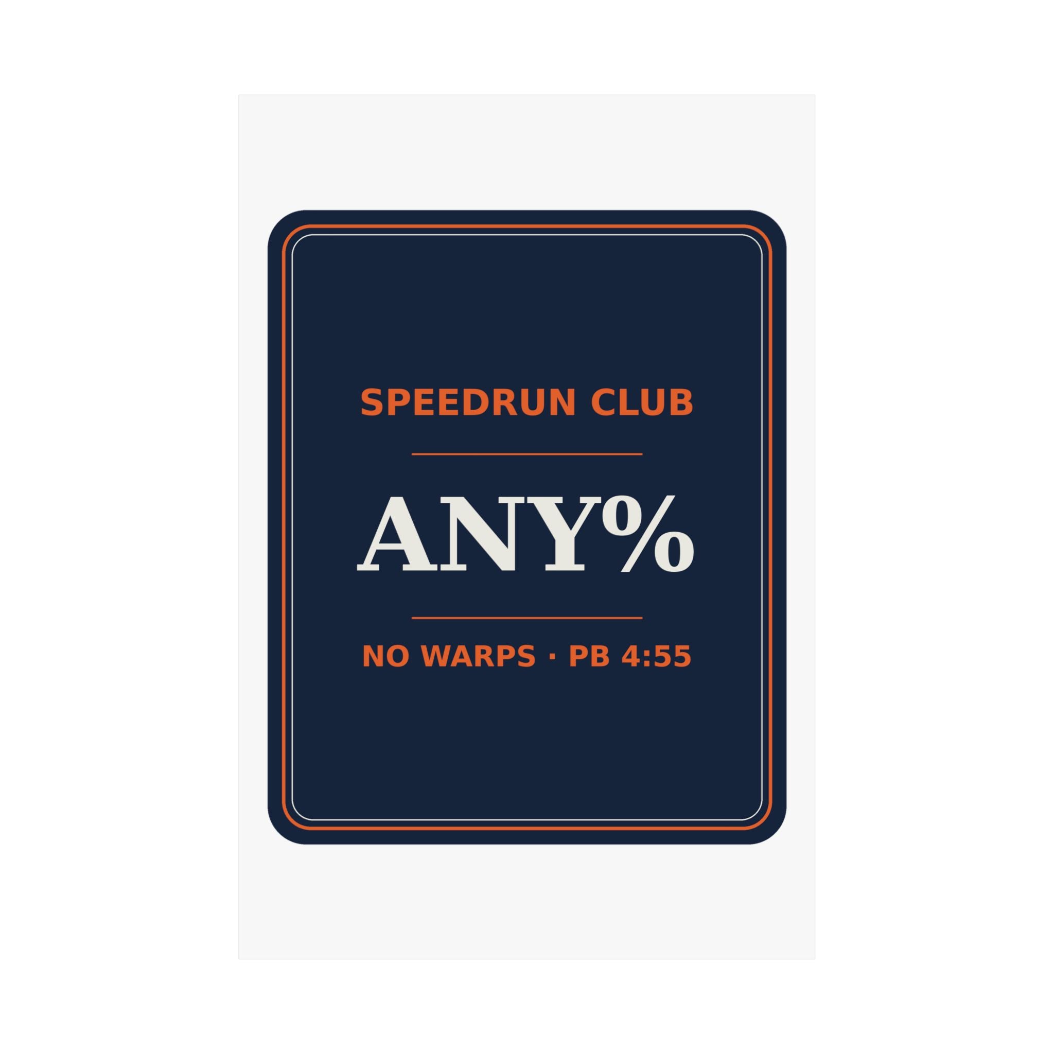 Speedrun Club — Any% — Poster