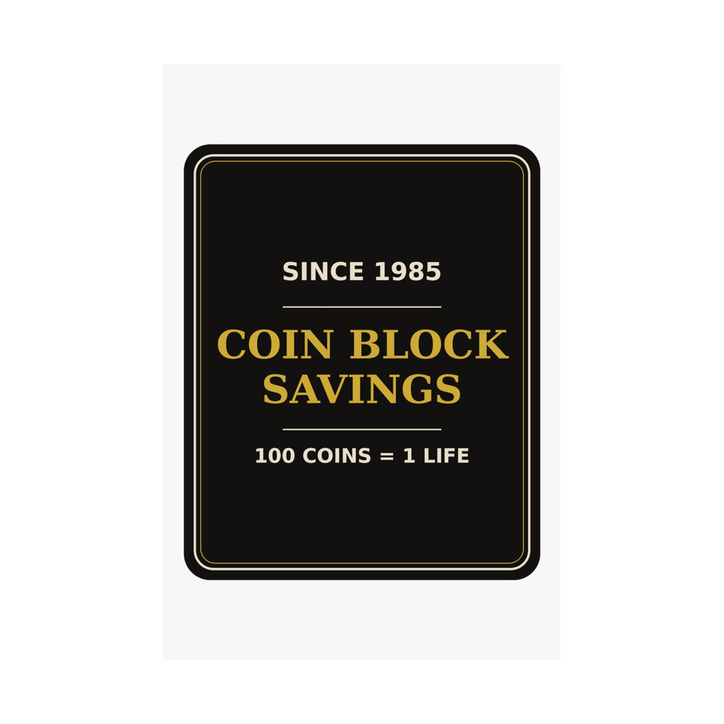 Coin Block Savings & Loan — Poster