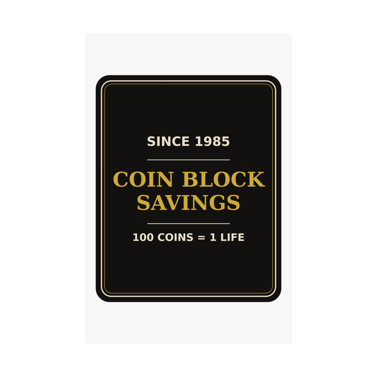 Coin Block Savings & Loan — Poster