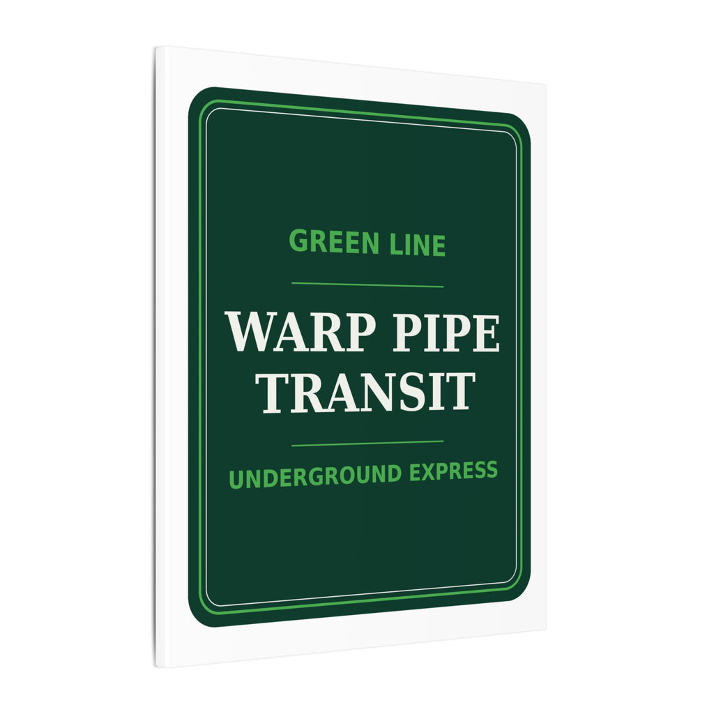 Warp Pipe Transit Authority — Canvas