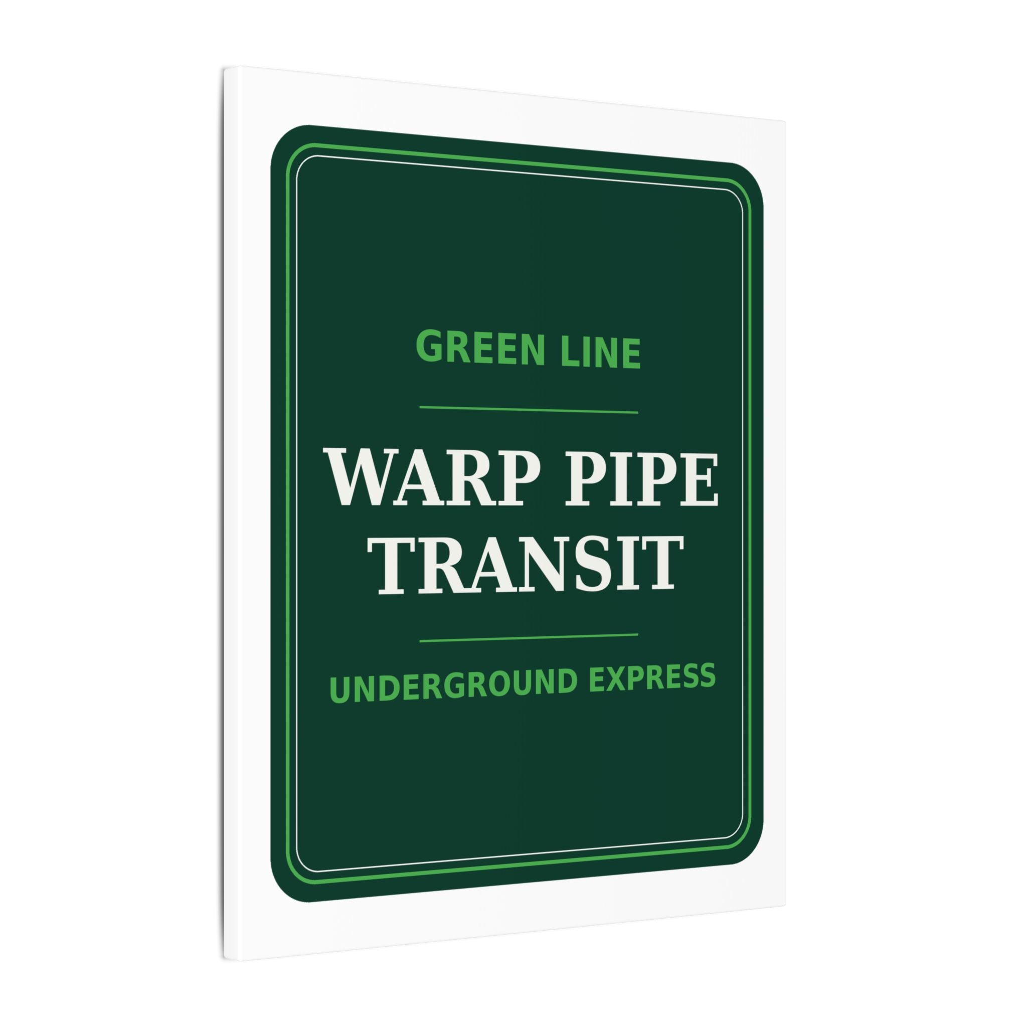 Warp Pipe Transit Authority — Canvas