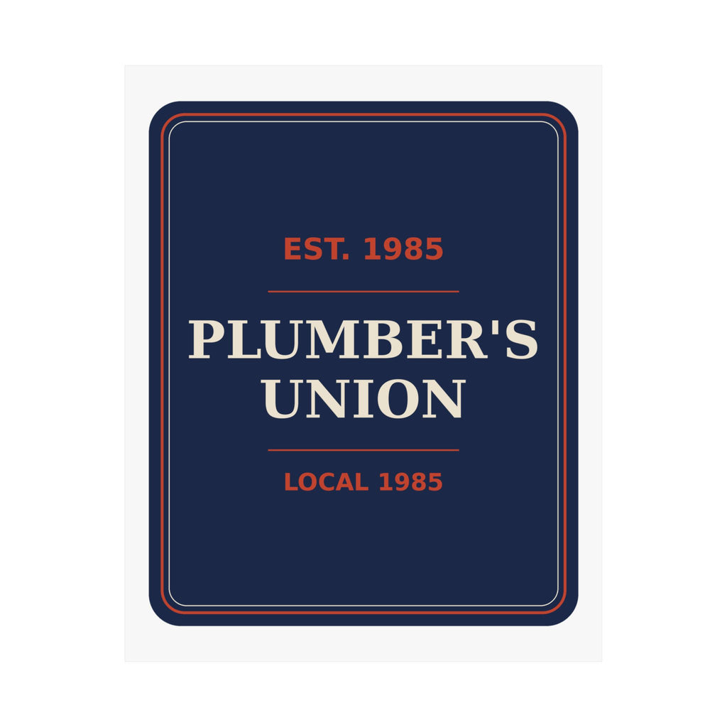 Plumber's Union Local 1985 — Poster