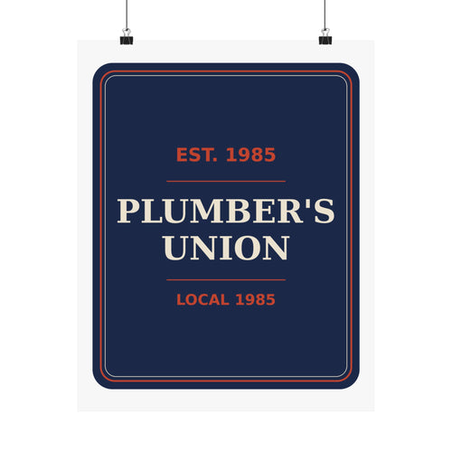 Plumber's Union Local 1985 — Poster