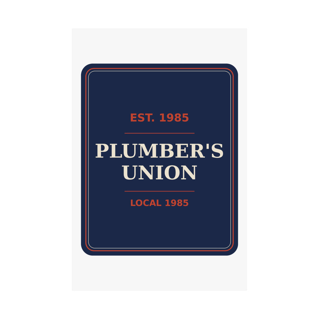 Plumber's Union Local 1985 — Poster
