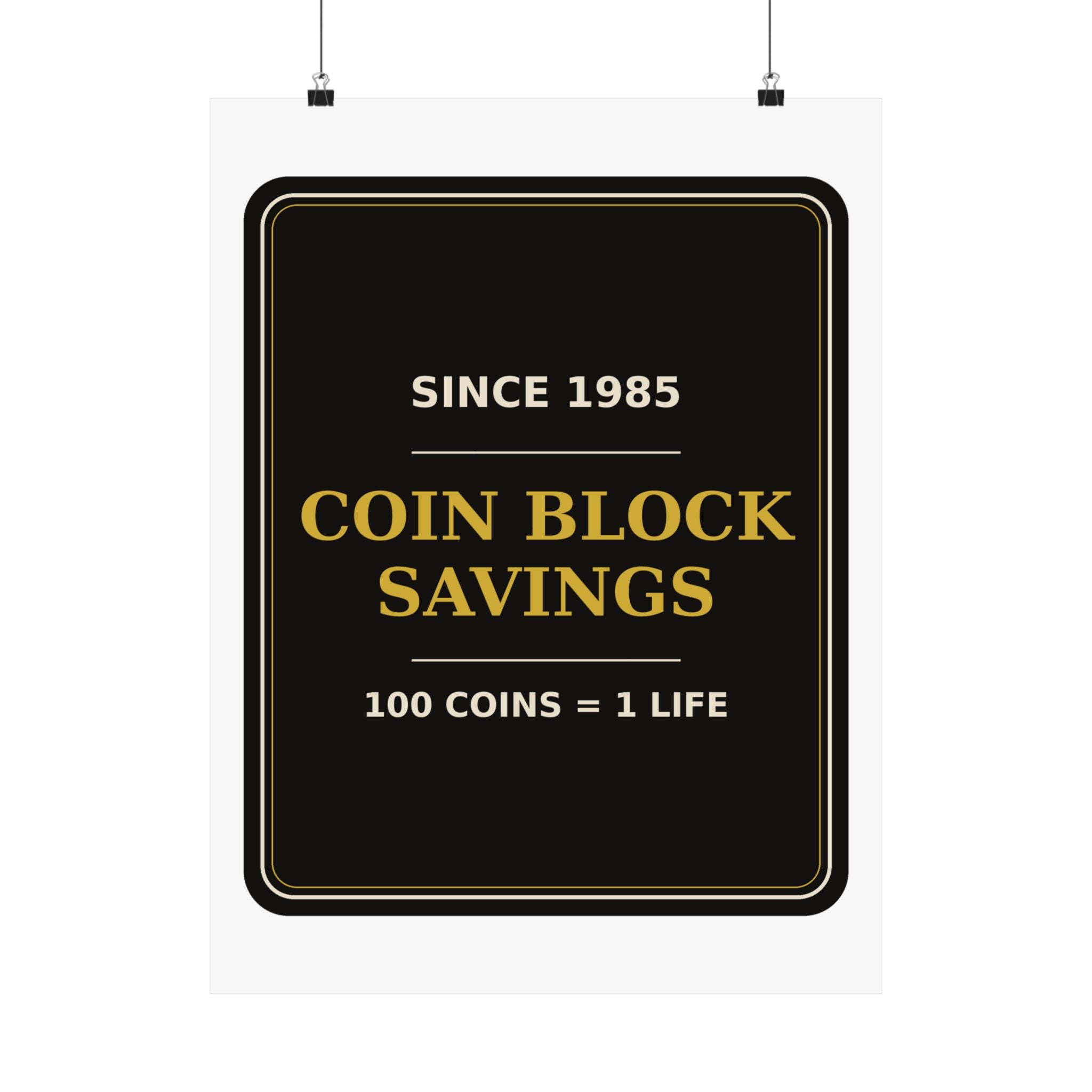 Coin Block Savings & Loan — Poster