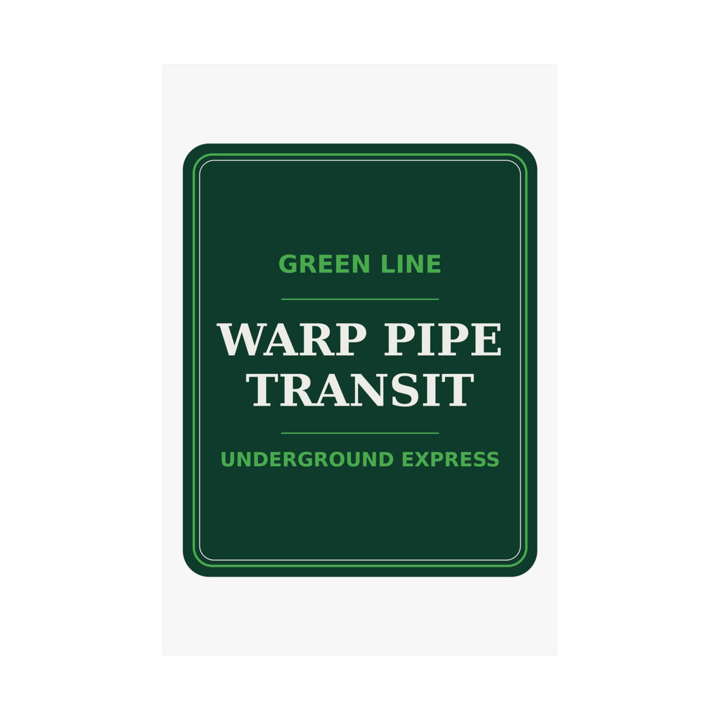 Warp Pipe Transit Authority — Poster
