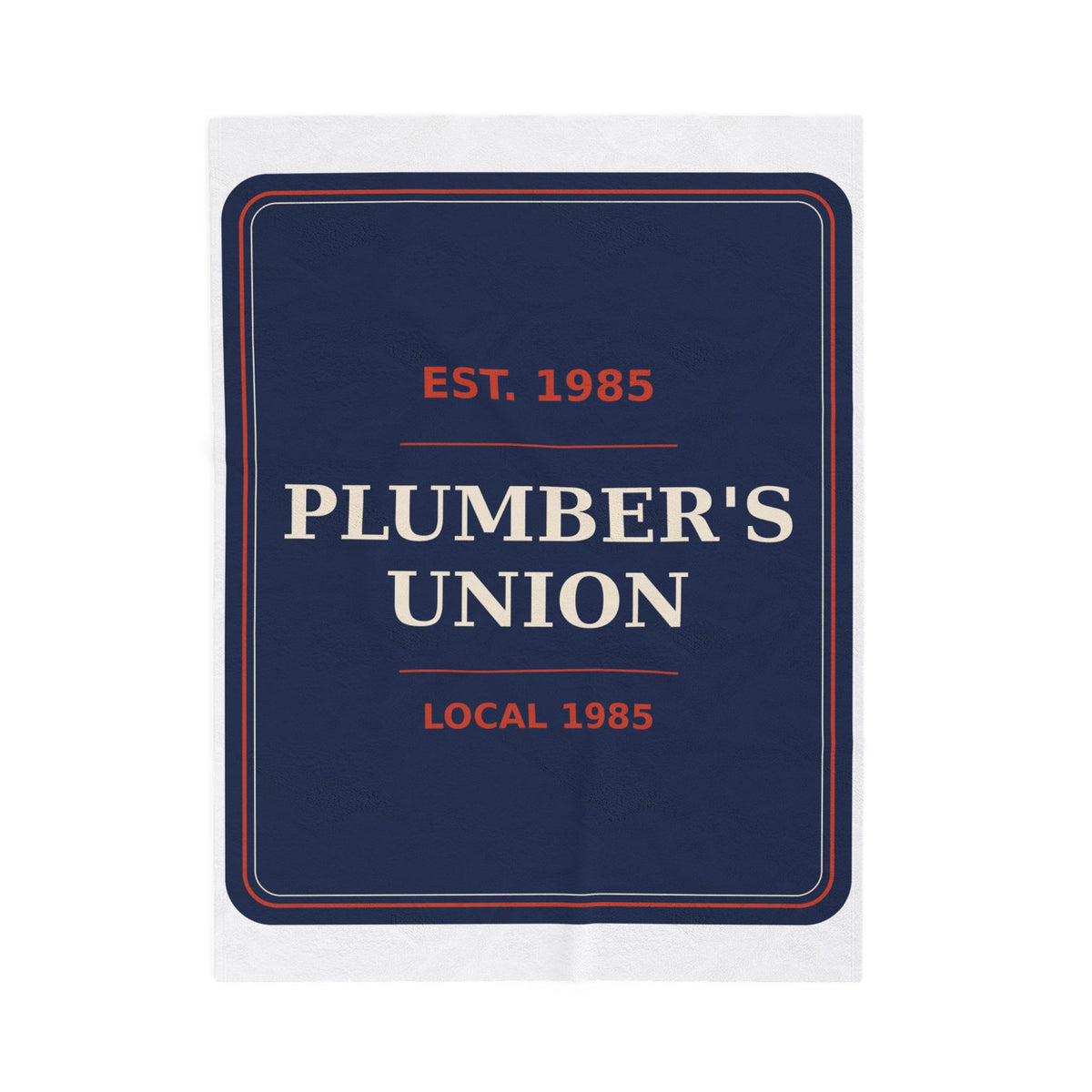 Plumber's Union Local 1985 — Blanket