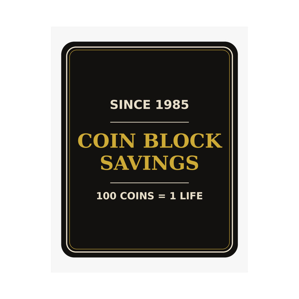 Coin Block Savings & Loan — Poster