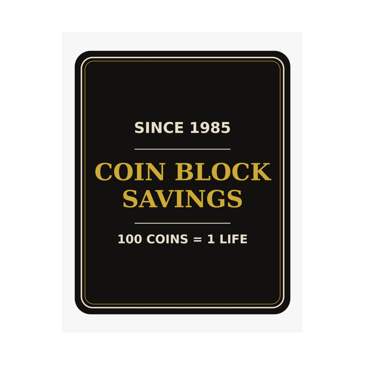 Coin Block Savings & Loan — Poster