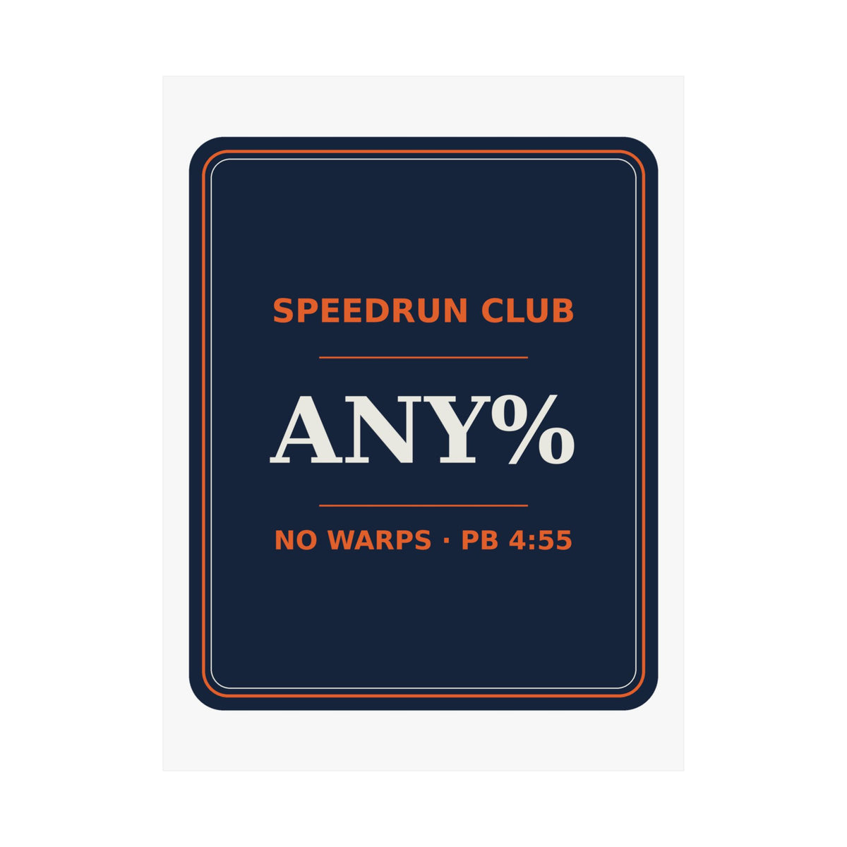 Speedrun Club — Any% — Poster