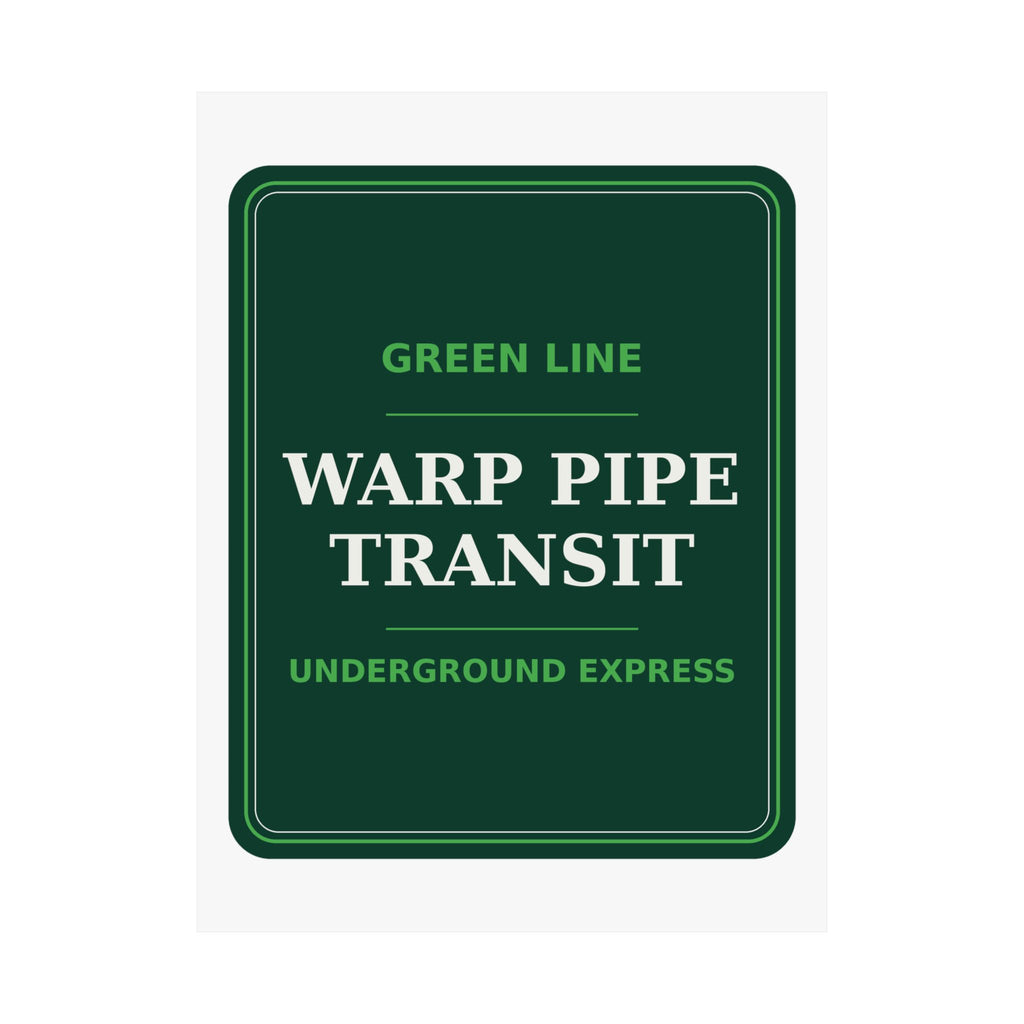 Warp Pipe Transit Authority — Poster