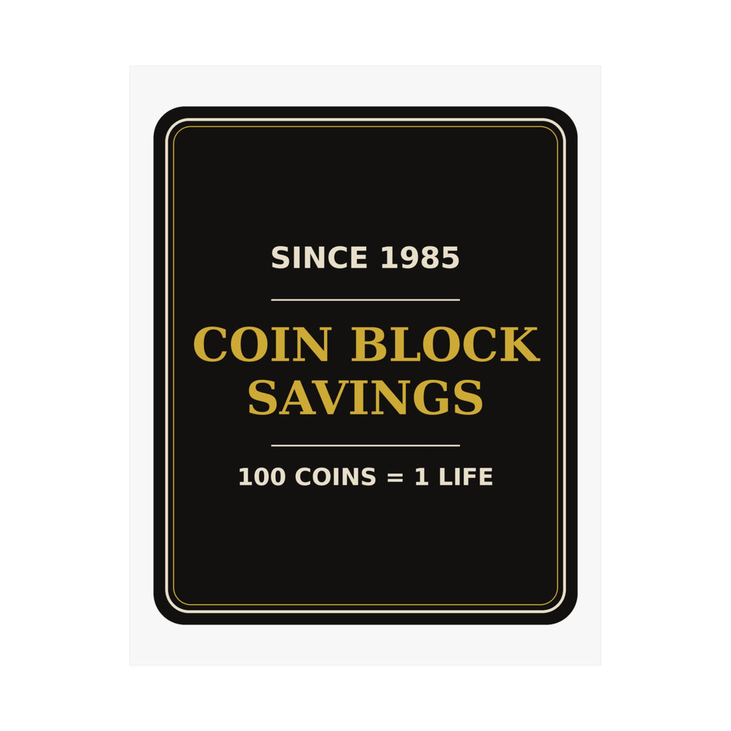 Coin Block Savings & Loan — Poster