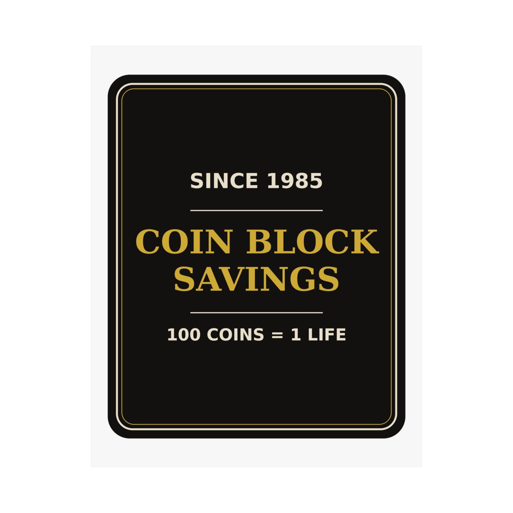 Coin Block Savings & Loan — Poster