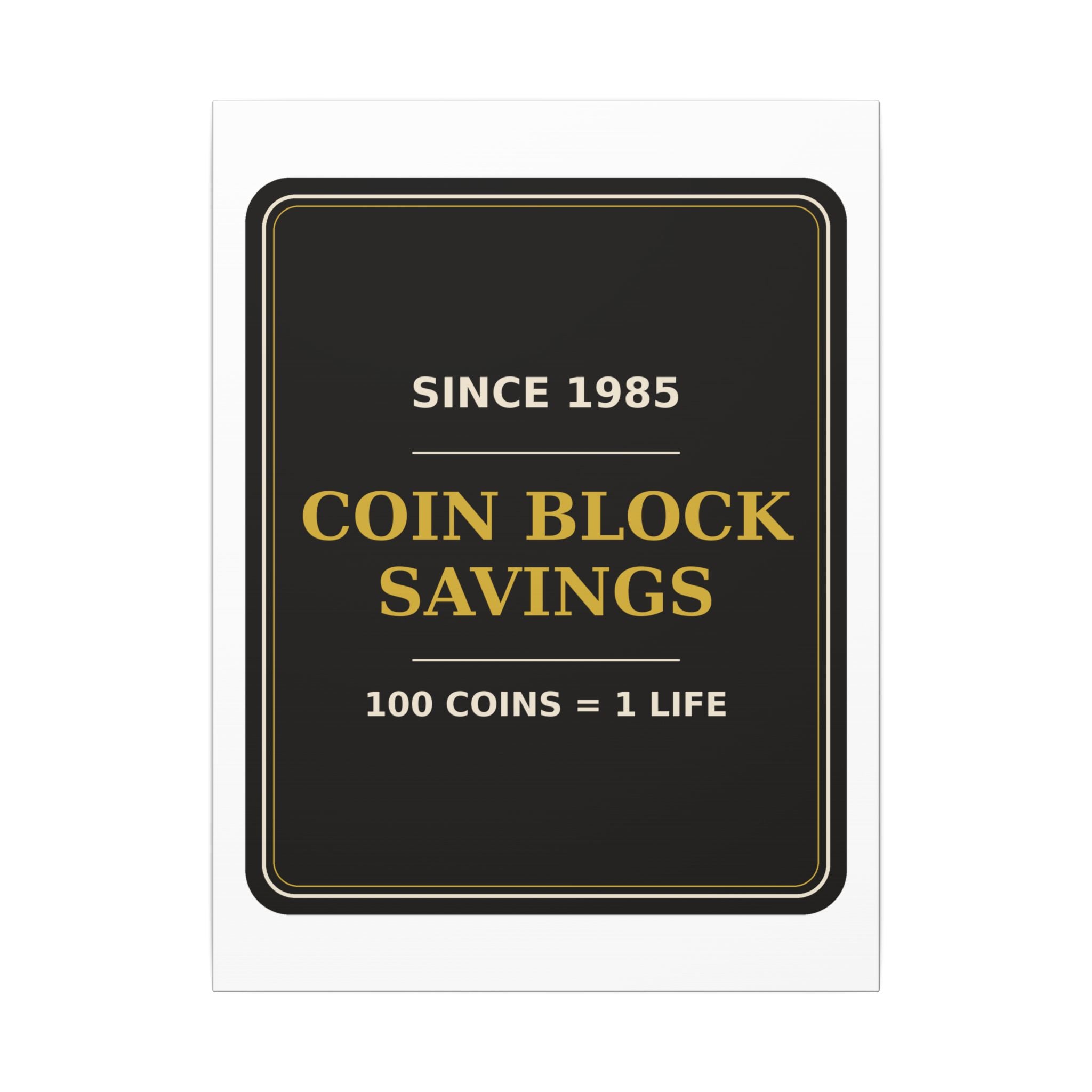 Coin Block Savings & Loan — Canvas