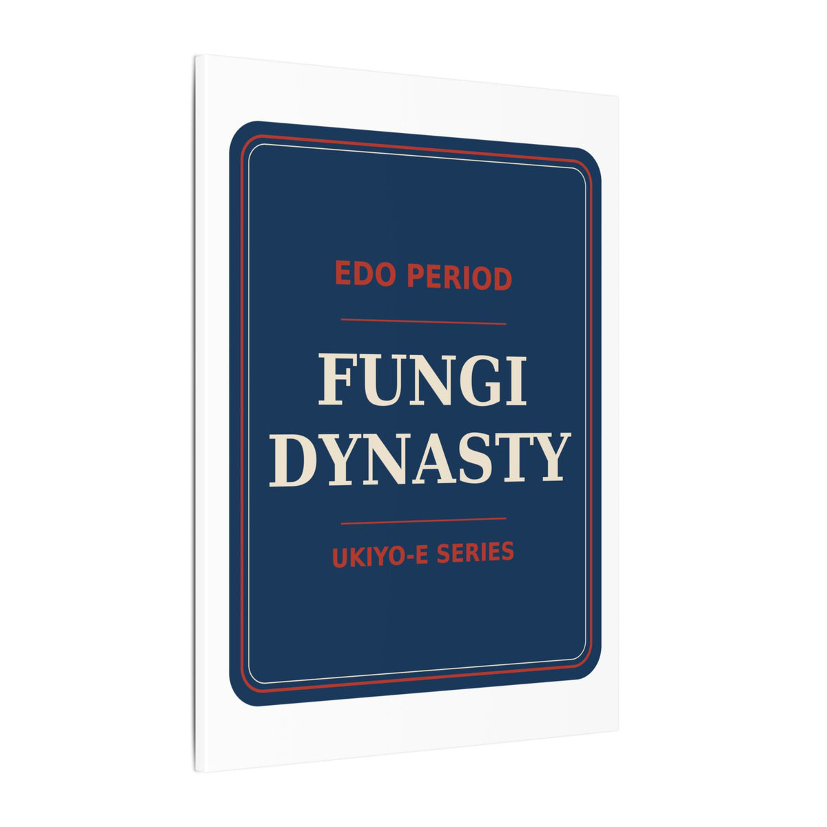 Fungi Dynasty — Canvas