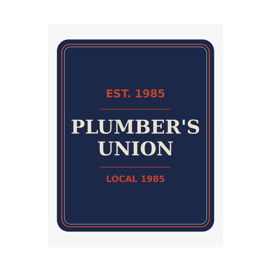 Plumber's Union Local 1985 — Poster