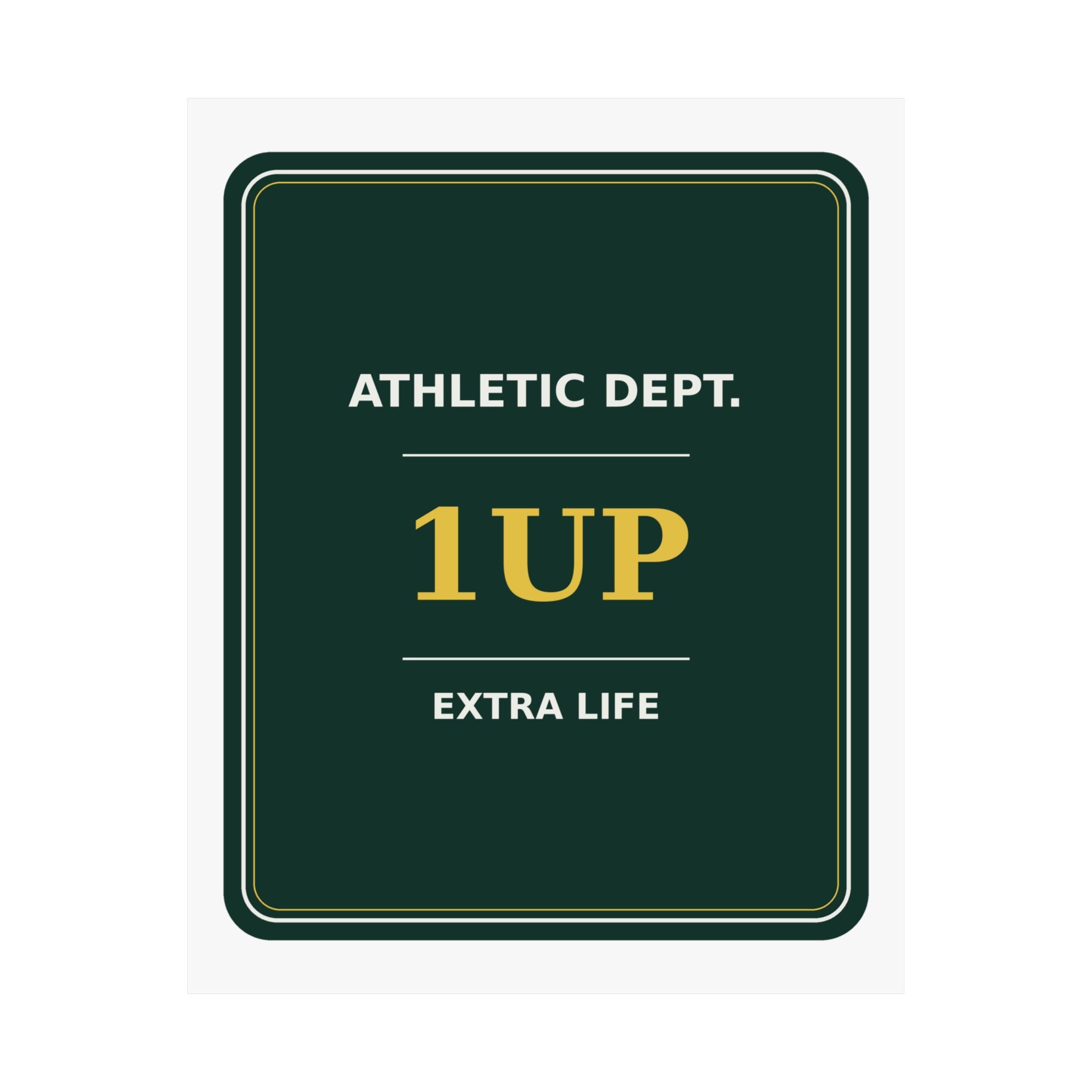 Extra Life Athletic Dept. — Poster