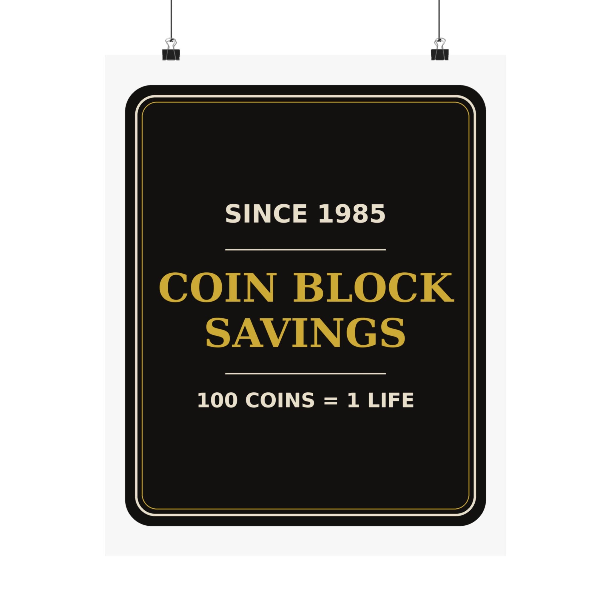 Coin Block Savings & Loan — Poster