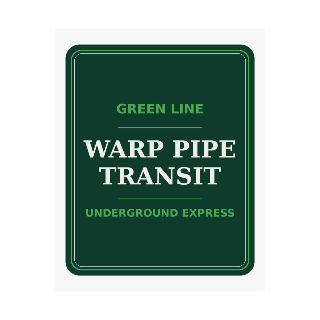 Warp Pipe Transit Authority — Poster