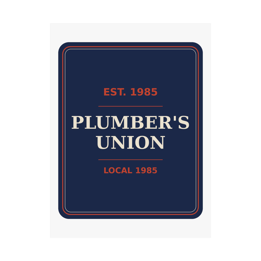 Plumber's Union Local 1985 — Poster