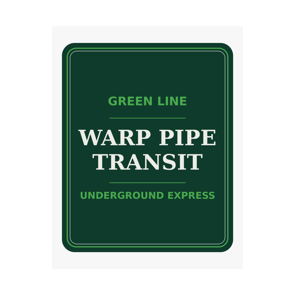 Warp Pipe Transit Authority — Poster