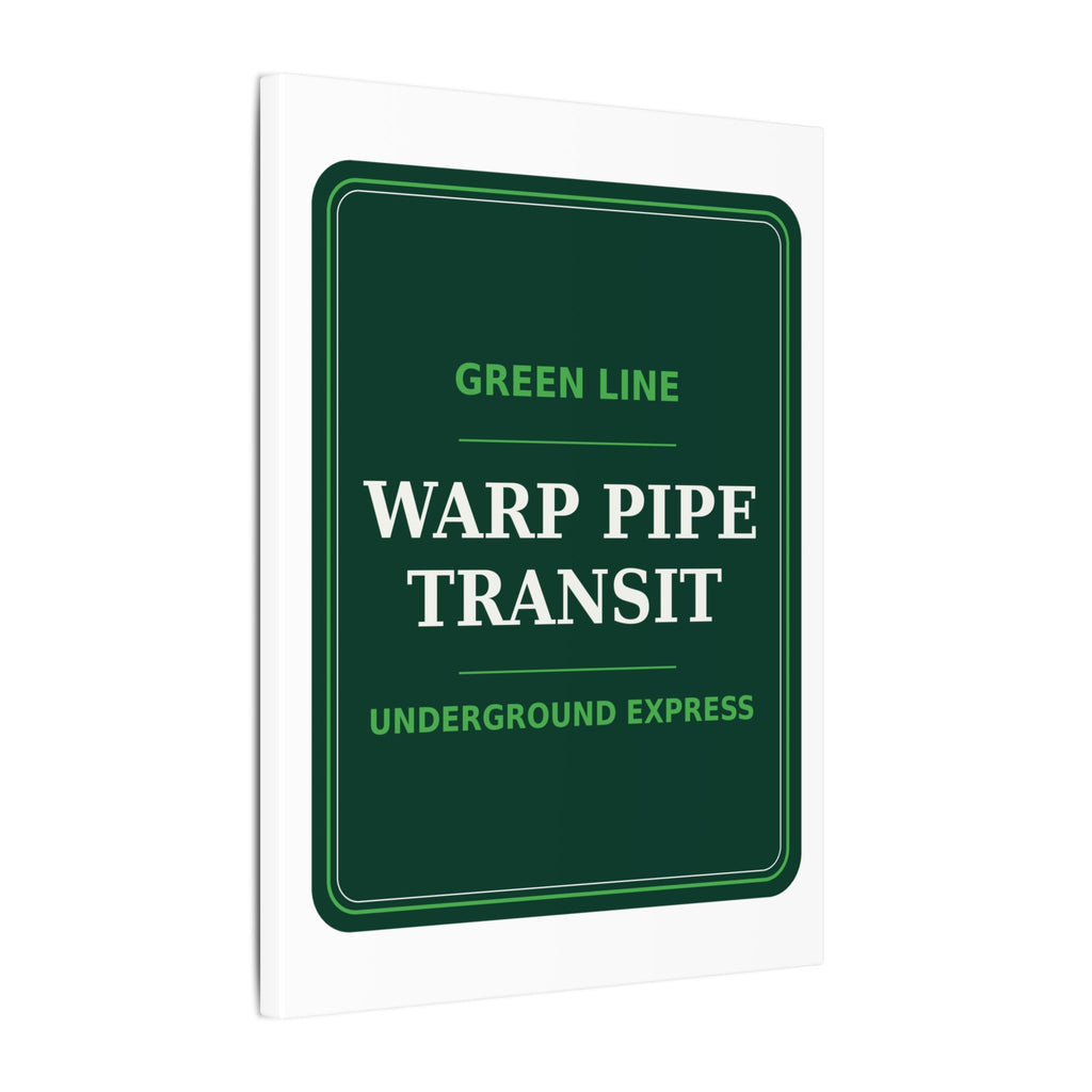 Warp Pipe Transit Authority — Canvas