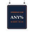 Speedrun Club — Any% — Poster